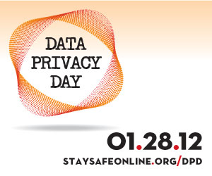 Data Privacy Day - 01.28.12 - click image for more information on Data Privacy Day